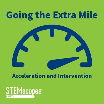 Going the Extra Mile: Acceleration and Intervention