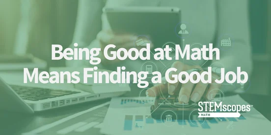 scientific literacy and critical thinking skills reflection Being Good at Math Means Finding a Good Job